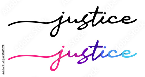 Justice Handwriting Black & Colorful Lettering Calligraphy Banner. Greeting Card Vector Illustration