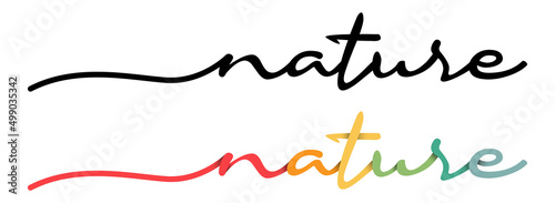 Nature Handwriting Black & Colorful Lettering Calligraphy Banner. Greeting Card Vector Illustration.