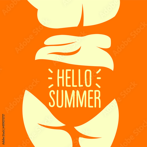 vector image. silhouette of a juicy fat girl in a bikini stands with her back and is not embarrassed by the fat folds on her belly. every body is a bikini body. summer holidays. text "hello summer"