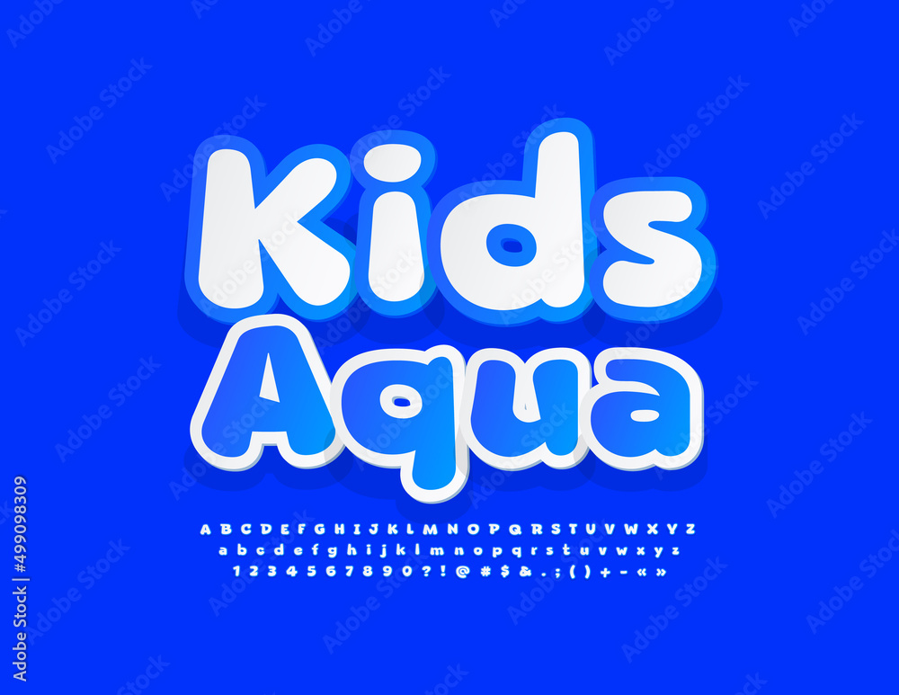 Vector creative banner Kids Aqua. Blue sticker Alphabet Letters, Numbers and Numbers set. Paper style Font