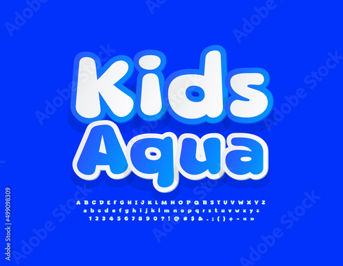 Vector creative banner Kids Aqua. Blue sticker Alphabet Letters  Numbers and Numbers set. Paper style Font