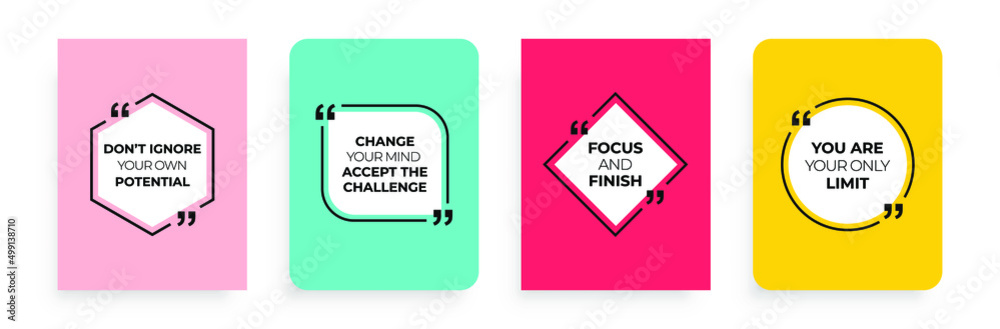 Inspirational quote for your opportunities. Speech bubbles with quote marks. Colorful motivational quotes. Vector illustration.