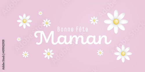 Texte : Bonne fête Maman, avec de jolies pâquerettes blanches sur un fond rose