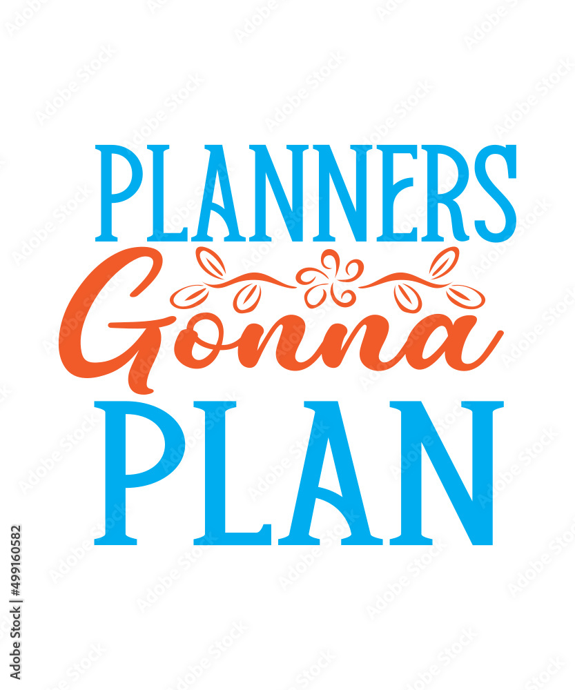 Planner SVG Bundle, SVG Planner Bundle, Planner svg bundle, Planning svg, Planner Girl, Planner Boss, Crafters svg, Planner cut file, Planners Gonna Plan ,Planner quote SVG Bundle, Planner lover svg p