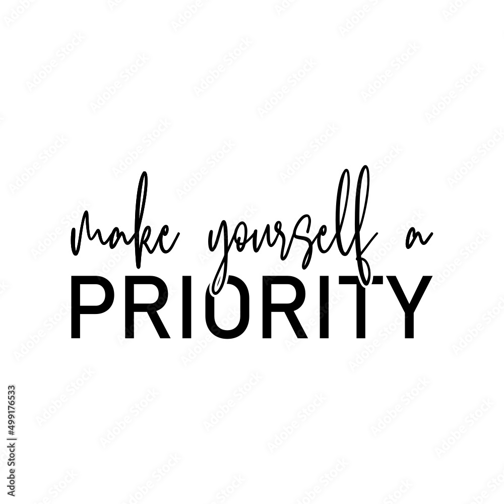 Make Yourself a priority