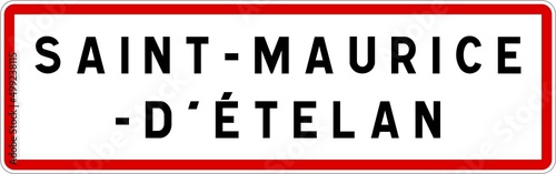 Panneau entrée ville agglomération Saint-Maurice-d'Ételan / Town entrance sign Saint-Maurice-d'Ételan
