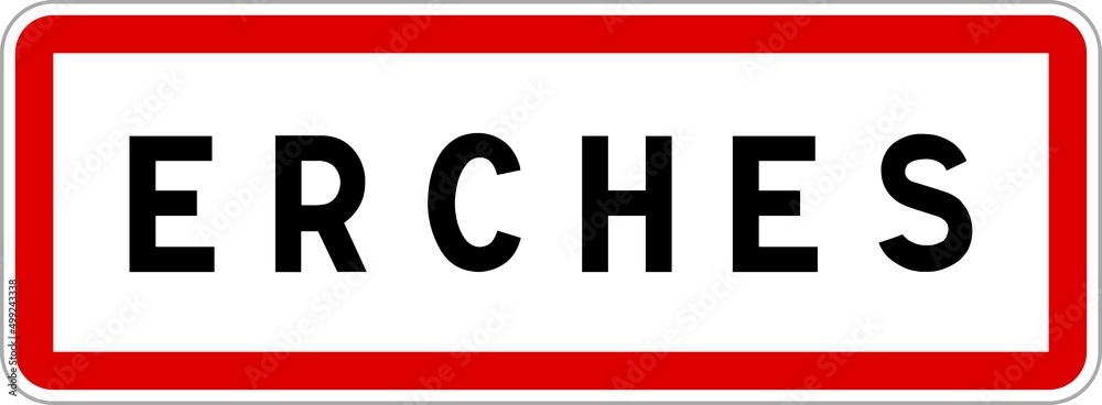 Panneau entrée ville agglomération Erches / Town entrance sign Erches Panneau entrée ville agglomération Erches / Town entrance sign Erches