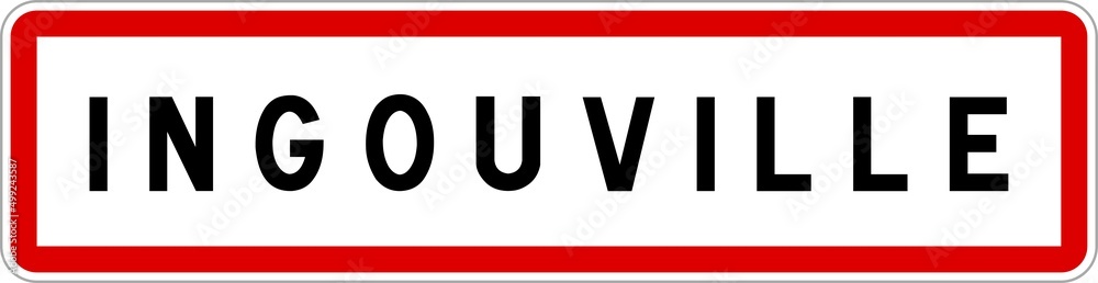 Panneau entrée ville agglomération Ingouville / Town entrance sign Ingouville Panneau entrée ville agglomération Ingouville / Town entrance sign Ingouville