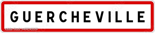 Panneau entrée ville agglomération Guercheville / Town entrance sign Guercheville