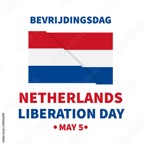 Free Download Netherlands Liberation Day in in English and in Dutch languages with flag. National holiday celebration on May 5. Vector template for banner, typography poster, flyer, greeting card, etc - GFXLoad