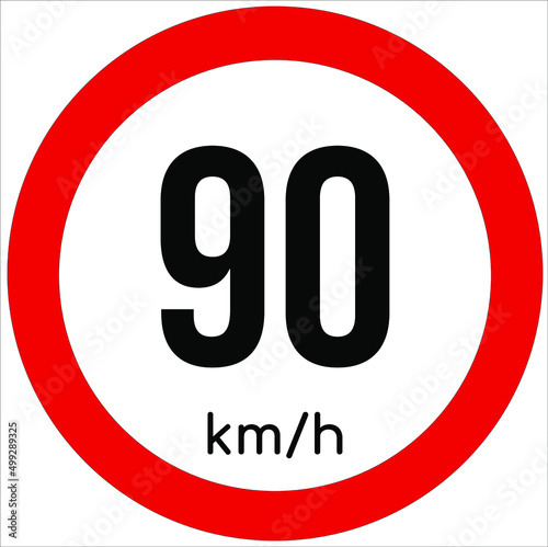 Maximum speed limit illustration 90 km per hour. Traffic sign icon isolated on a white background