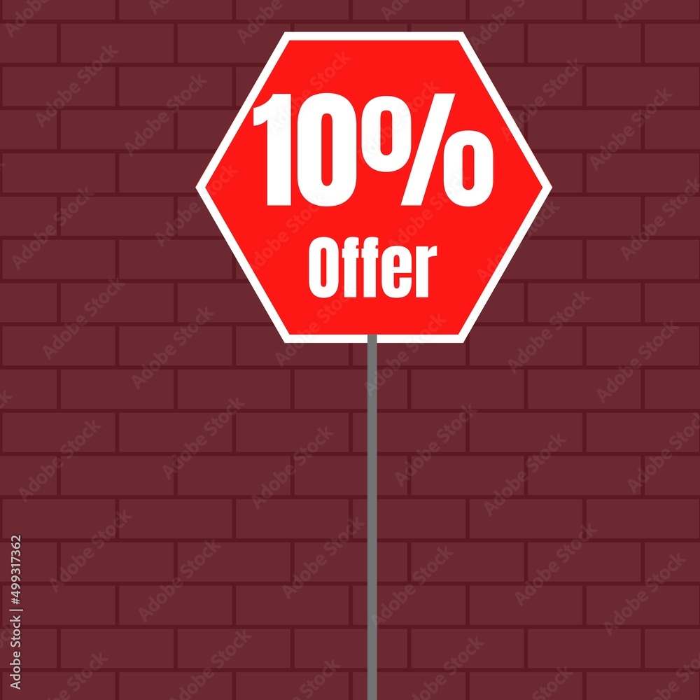 10% offer red traffic sign stop with background orange wall 10% offer red traffic sign stop with background orange wall