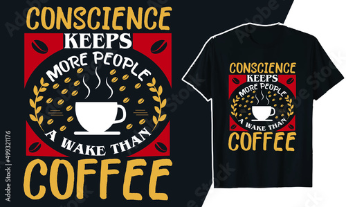 Coffee t shirt and coffee typography t shirt photo