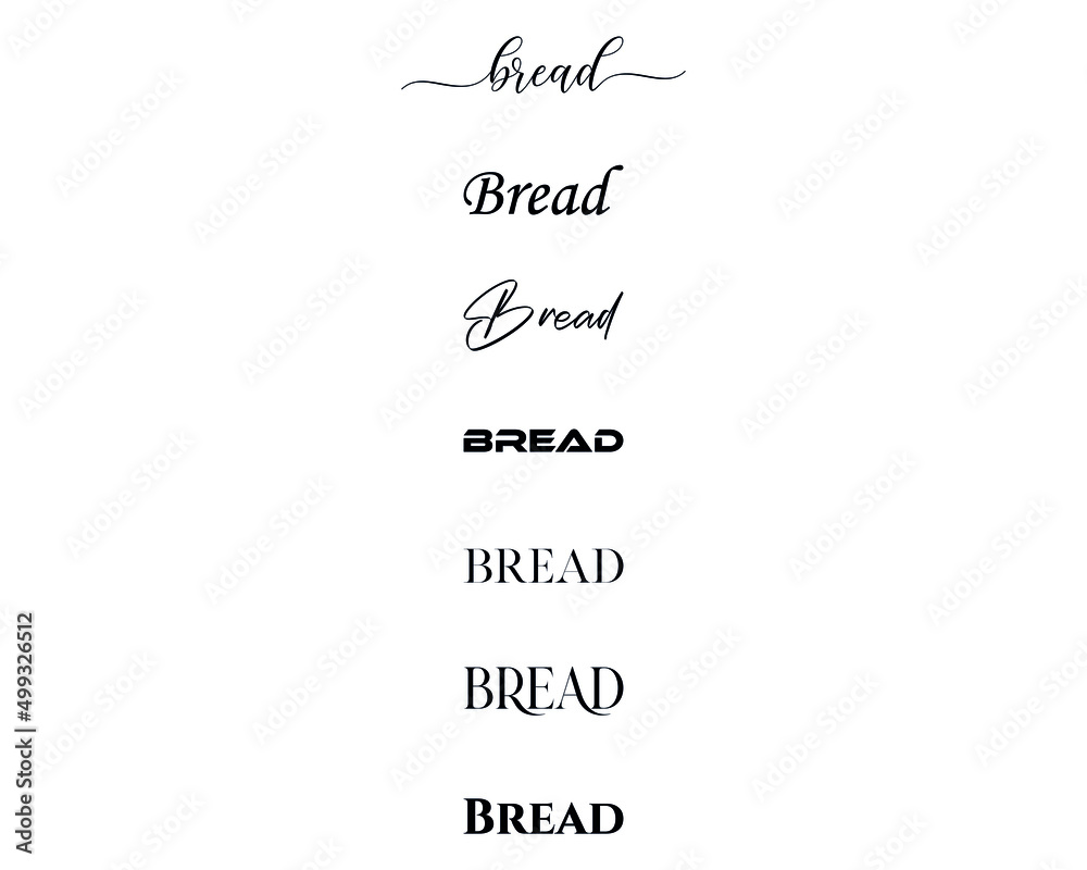 Fototapeta premium bread in the creative and unique with diffrent lettering style