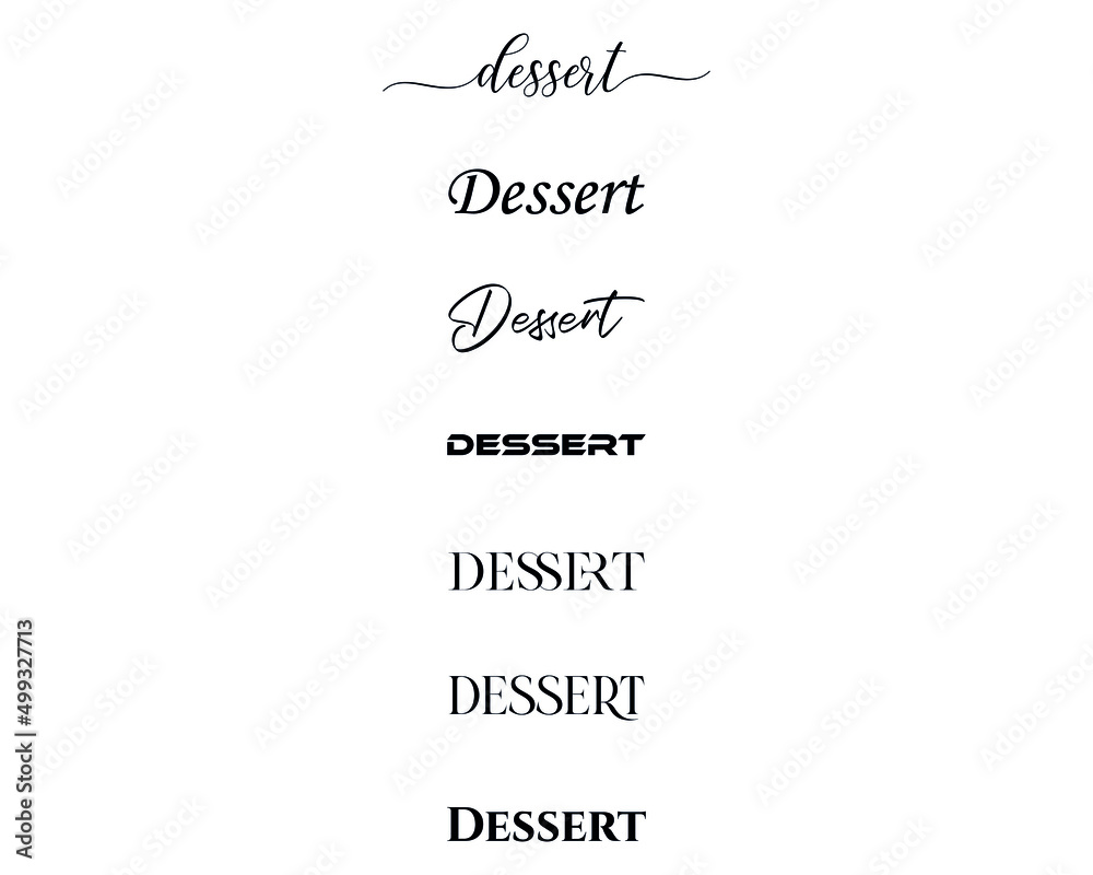 dessert in the creative and unique  with diffrent lettering style	