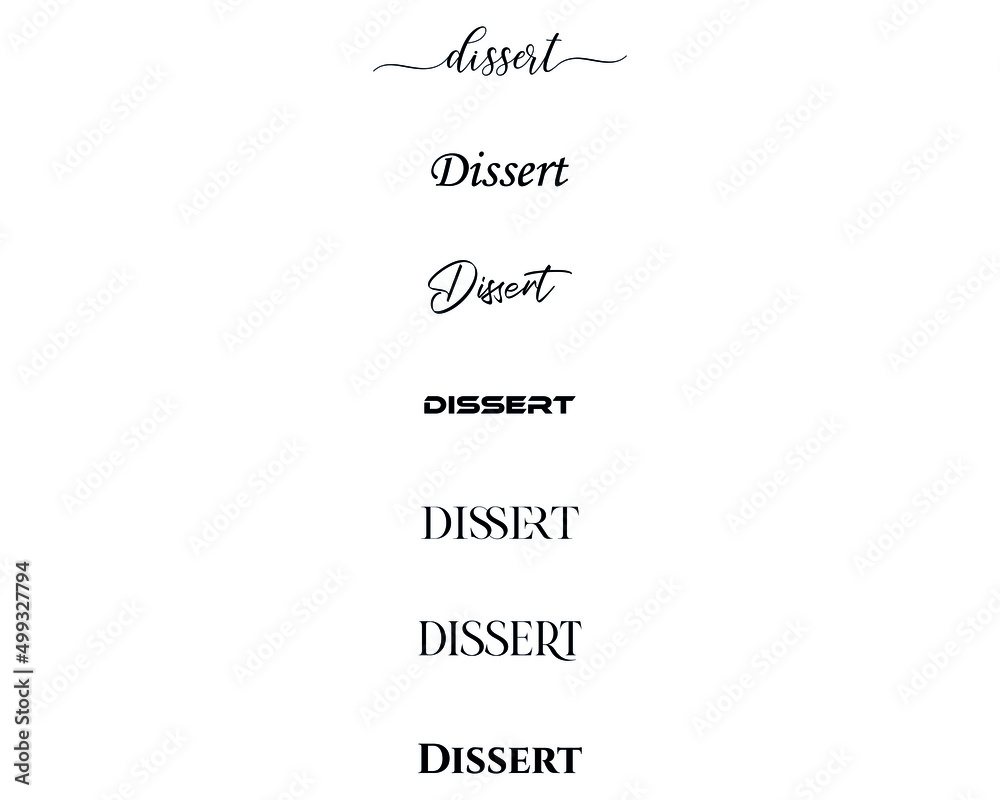 dissert in the creative and unique with diffrent lettering style dissert in the creative and unique with diffrent lettering style