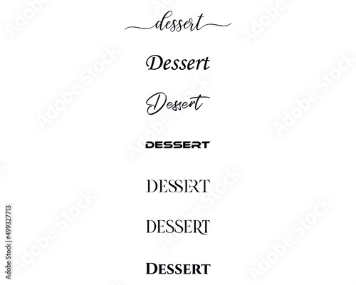 dessert in the creative and unique  with diffrent lettering style	