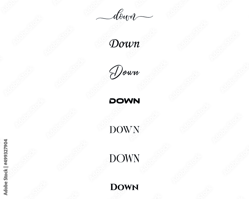 Fototapeta premium down in the creative and unique with diffrent lettering style