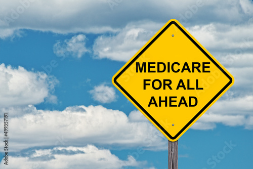 Medicare For All Ahead Sign