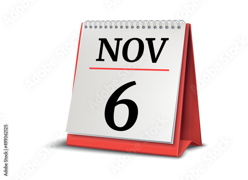 Calendar on white background. 6 November. 3D illustration.