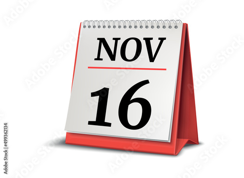 Calendar on white background. 16 November. 3D illustration.