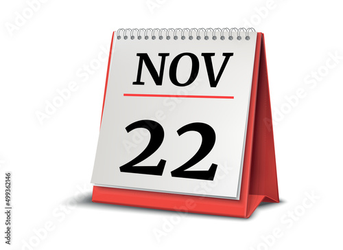 Calendar on white background. 22 November. 3D illustration.