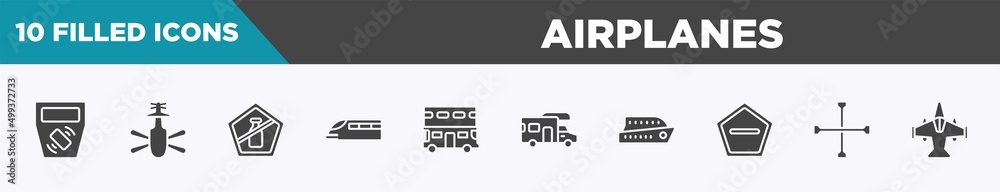 set of 10 filled airplanes icons. editable glyph icons such as ticket validator, helicopter bottom view, no liquid, monorail, double decker, rv, ferry boat, cross wrench vectors. set of 10 filled airplanes icons. editable glyph icons such as ticket validator, helicopter bottom view, no liquid, monorail, double decker, rv, ferry boat, cross wrench vectors.