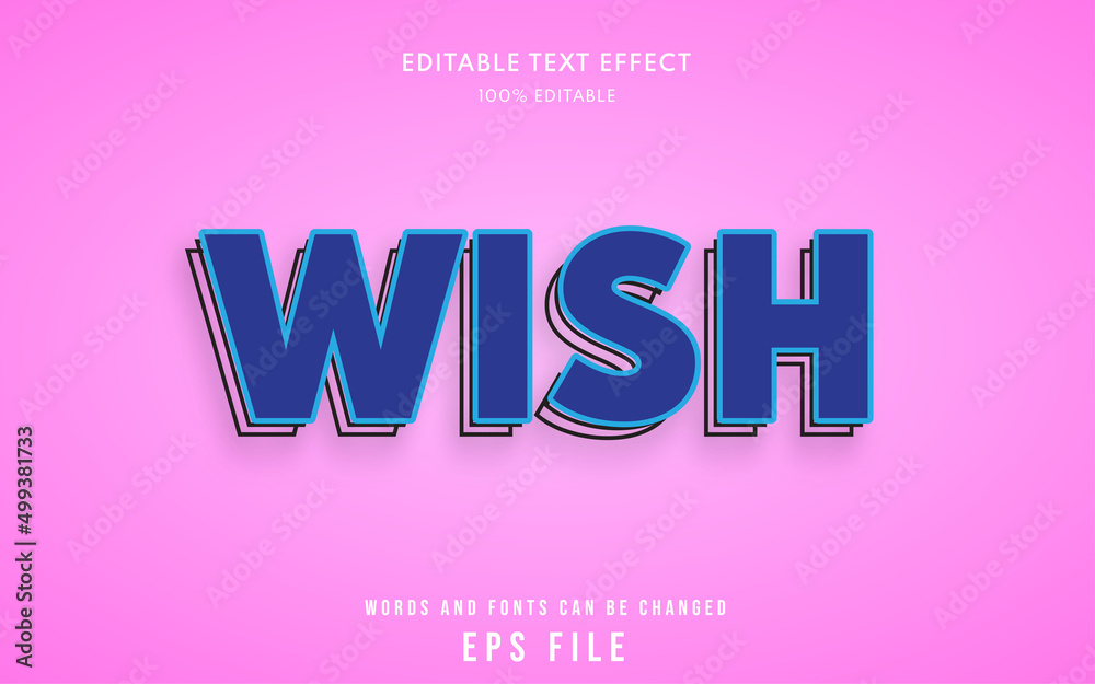Wish text style effect editable, suitable for headline, title, lettering, etc Wish text style effect editable, suitable for headline, title, lettering, etc