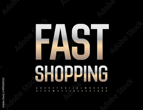 Vector premium sign Fast Shopping. Silver elegant Font. Metallic shiny Alphabet Letters and Numbers set