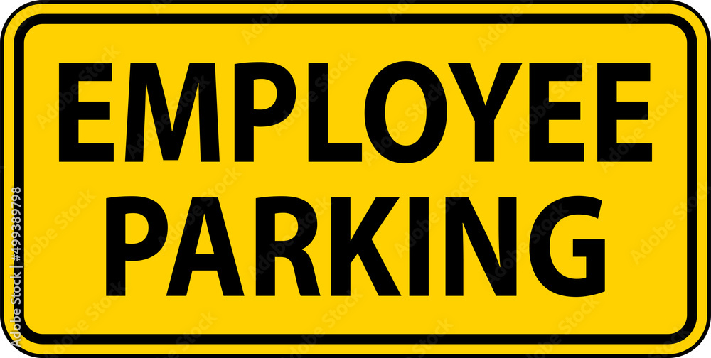 Fototapeta premium Employee Parking Sign On White Background