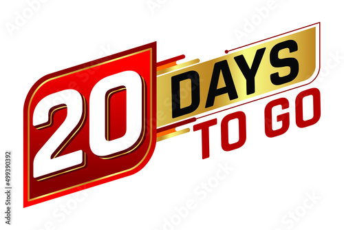 20 days to go countdown left days banner isolated on white background. Sale concept. Vector illustration.