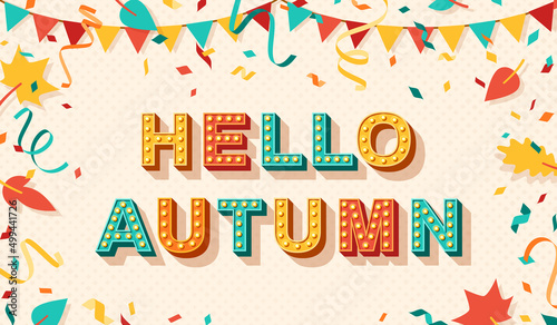 Hello Autumn sale poster template. Fall season shopping event, special discount coupon, promo layout. Paper garlands and confetti flat illustration with carnival style font. Flying color leaves