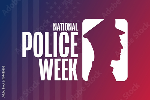 National Police Week. Holiday concept. Template for background, banner, card, poster with text inscription. Vector EPS10 illustration.