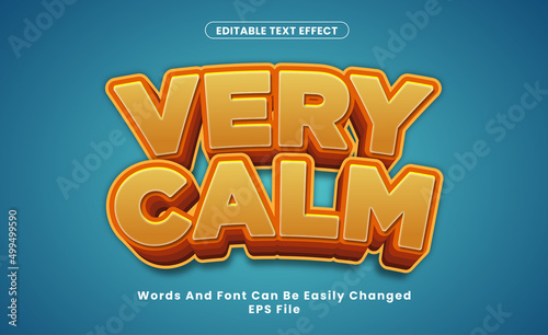 Editable very calm Text Effect word and font be change