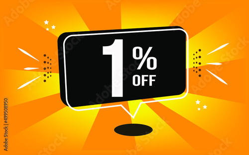 1% off. Orange banner with black balloon and special buy and sell offer