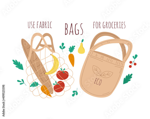 Use fabric bags for groceries. A banner on the topic of zero waste. Fabric mesh bag, reusable items. Rejection of plastic bags. Vector flat elements