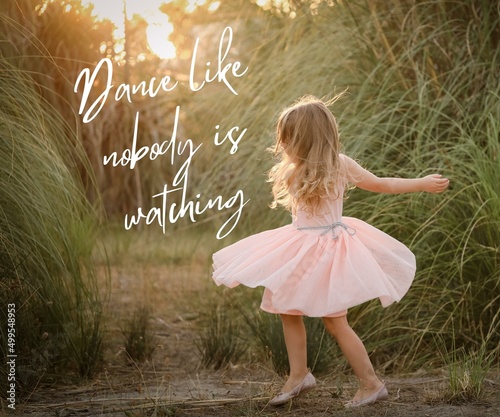 Daily affirmation quote image - Dance like nobody is watching