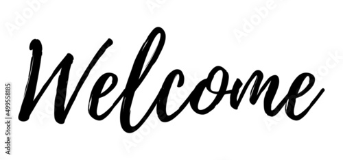 Vintage vector welcome handwritten inscription. hand drawn lettering. Welcome calligraphy. Welcome card. Vector illustration.