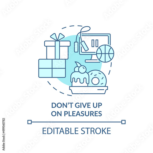 Dont give up on pleasures turquoise concept icon. Dealing with emotions during war abstract idea thin line illustration. Isolated outline drawing. Editable stroke. Arial, Myriad Pro-Bold fonts used