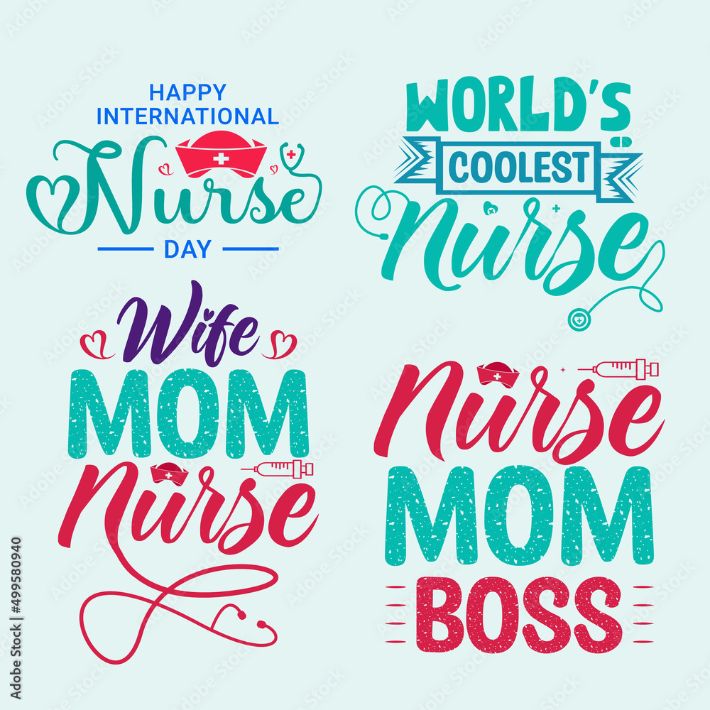 Fototapeta premium Set of Vector with inspirational lettering with Nurse Day , Nurse Day motivational quotes, typography for t-shirt, poster, sticker and card