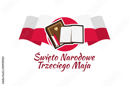 Translation: Third May National Day. Happy National Day of Poland vector illustration. Suitable for greeting card, poster and banner.