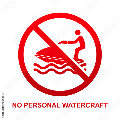 No personal water craft sign isolated on white background vector illustration.
