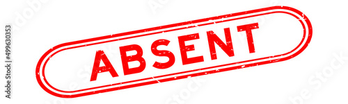 Grunge red absent word rubber seal stamp on white background