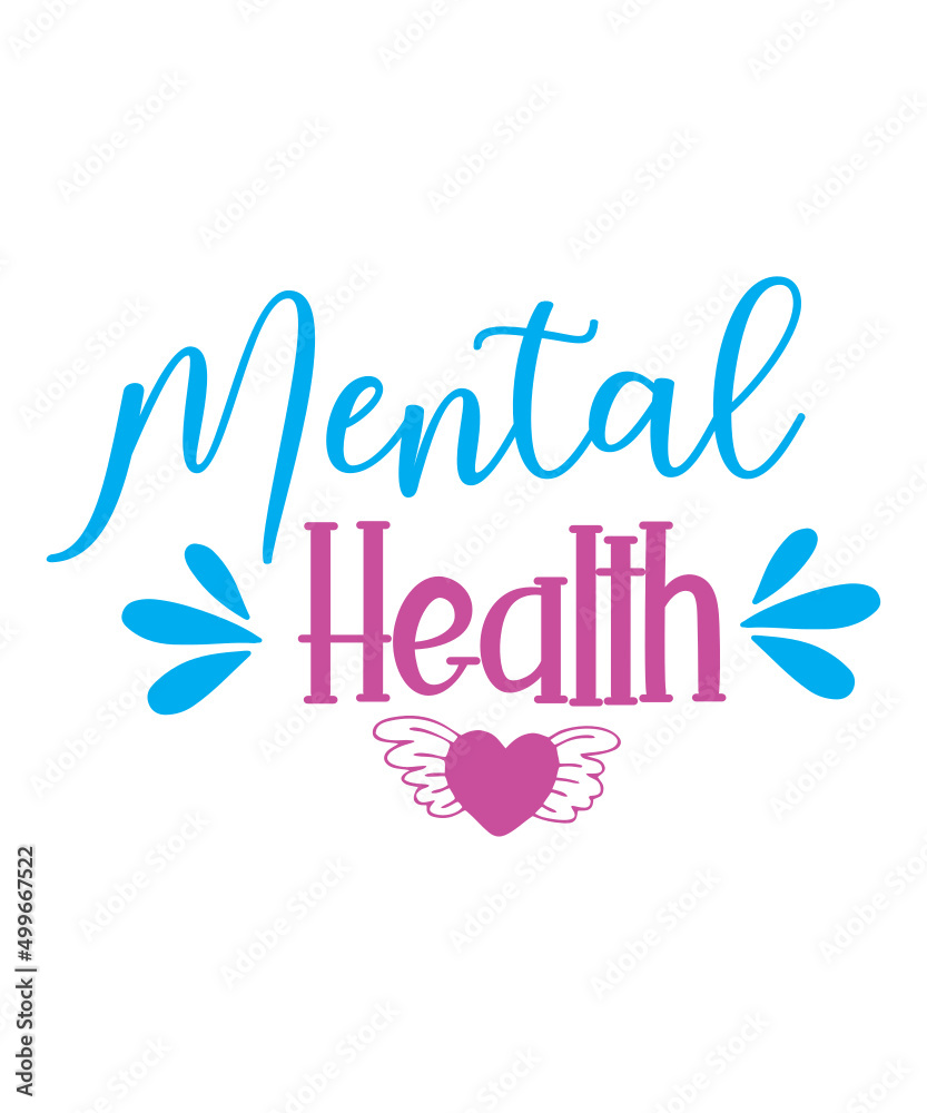 Mental Health SVG Bundle, Positive SVG, Motivational SVG, Mental Health Awareness, Inspirational svg, Cut Files for Cricut, Silhouette