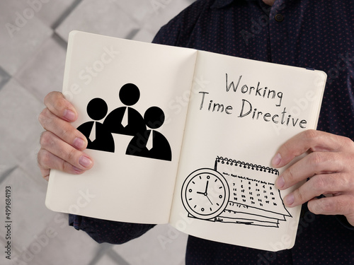Tablou pe pânză Working time directive is shown using the text