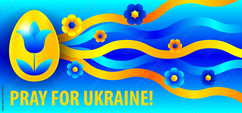 Horizontal vector poster with Easter egg, flowers, ribbons and an inscription Pray for Ukraine! on a blue background.