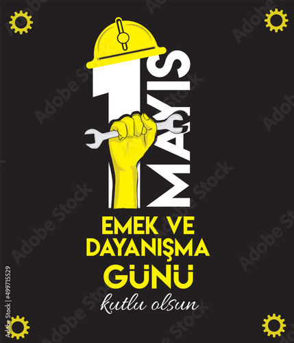 Happy labor and solidarity day May 1
Turkish: 1 mayıs emek ve dayanışma günü kutlu olsun
