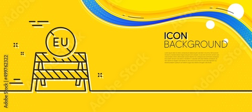 EU close borders line icon. Abstract yellow background. Coronavirus Covid-19 pandemic sign. Travel restrictions symbol. Minimal eU close borders line icon. Wave banner concept. Vector