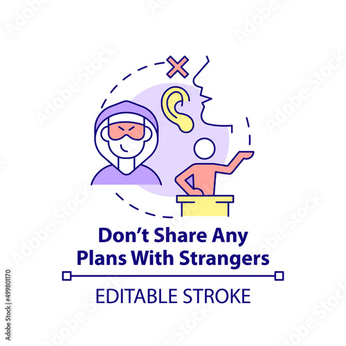 Dont share any plans with strangers concept icon. Action to survive during war abstract idea thin line illustration. Isolated outline drawing. Editable stroke. Arial, Myriad Pro-Bold fonts used