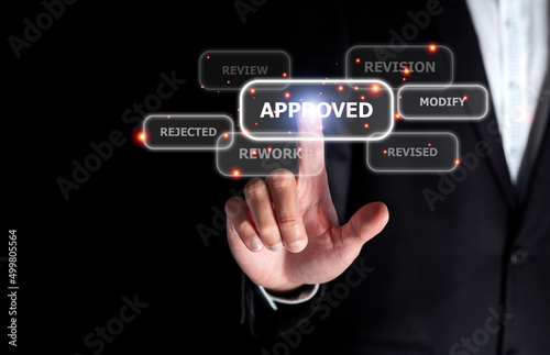 digital approve by success businessman in business concept after redo, revise, revision, modify work before acceptance